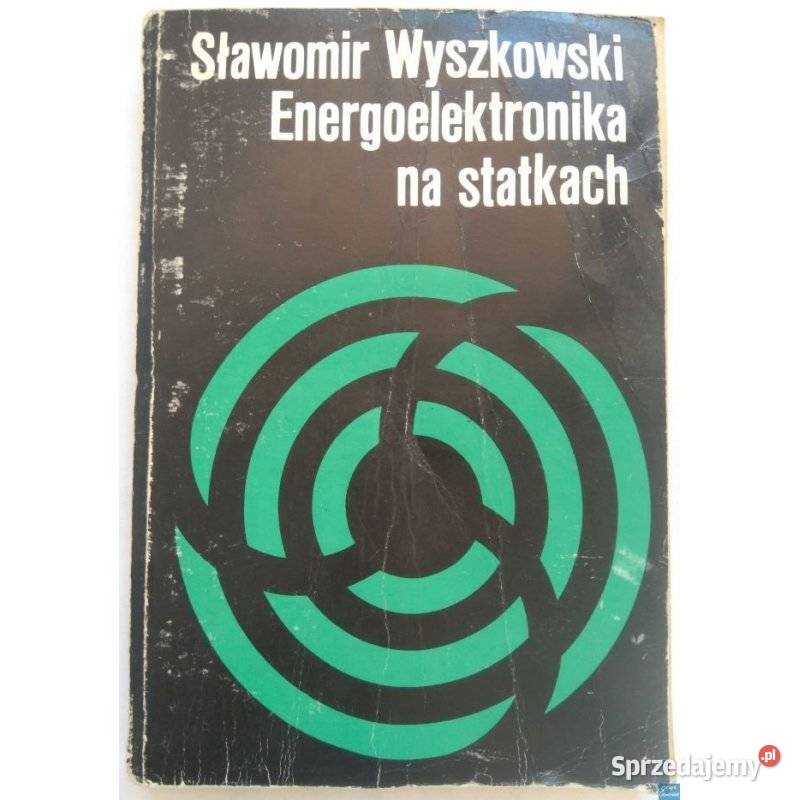 Energoelektronika na statkach Wyszkowski Radom sprzedam