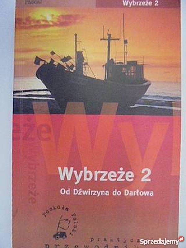 Wybrzeże 2 Dźwirzyna do Darłowa Koszalin