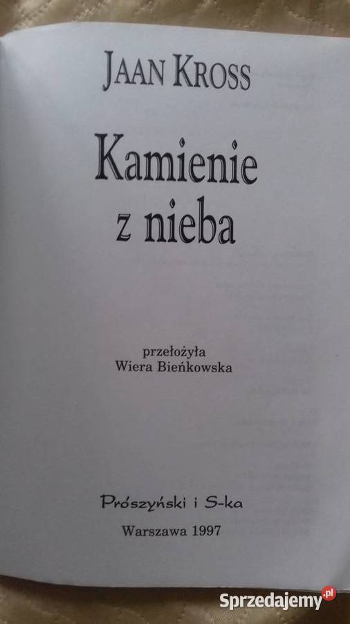Kamienie z nieba Jaan Kross literatura piękna - proza zagraniczna Krasnystaw