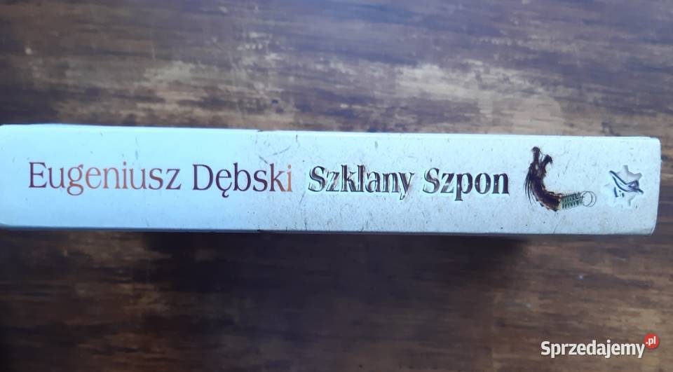 Eugeniusz Dębski Szklany szpon NOWA