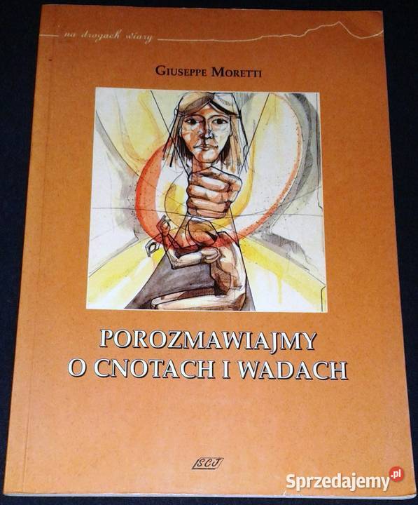 Porozmawiajmy o cnotach i wadach Giuseppe Chełm