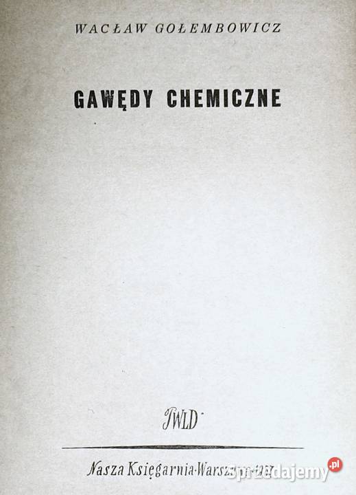 Gawędy chemiczne Wacław Gołembowicz lubelskie Chełm