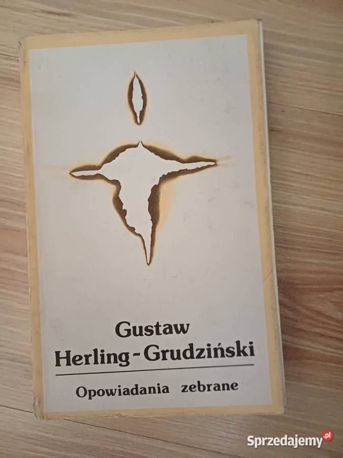 Opowiadania zebrane Gustaw Herling Grudziński Rok wydania 1990 Łódź