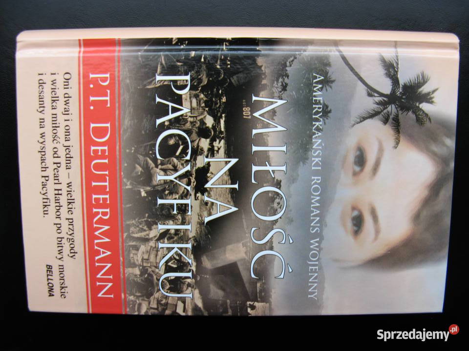 PT Deutermann Miłość na Pacyfiku oprawa twarda Poznań