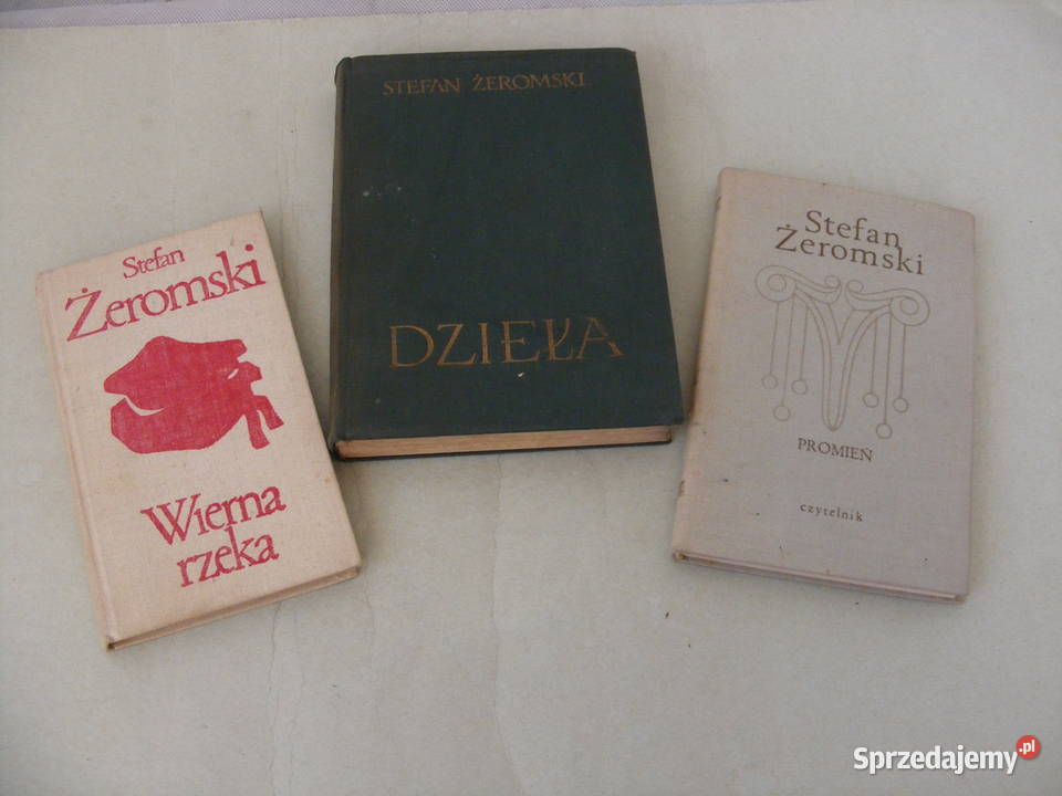 Żeromski x 3 Promień Wierna rzeka Dzieje grzechu twarda Oborniki Śląskie