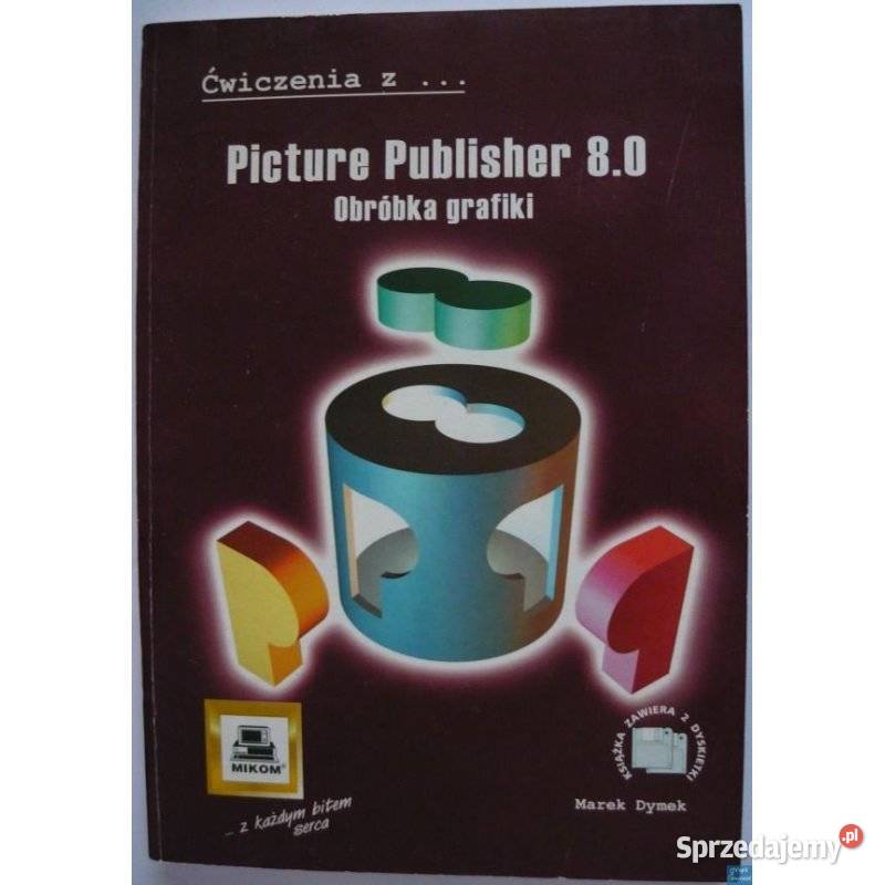 Ćwiczenia z Picture Publisher 80 Obróbka Grafiki miękka Katowice sprzedam