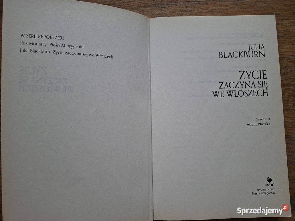 Życie zaczyna się we Włoszech Julia Blackburn Kraków