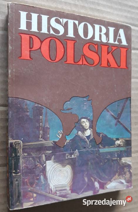 Historia Polski 4 tomy Rok wydania 1986 Suwałki