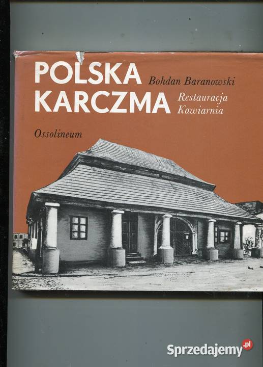 Polska karczma Bohdan Baranowski Rok wydania 1979 Szczecin