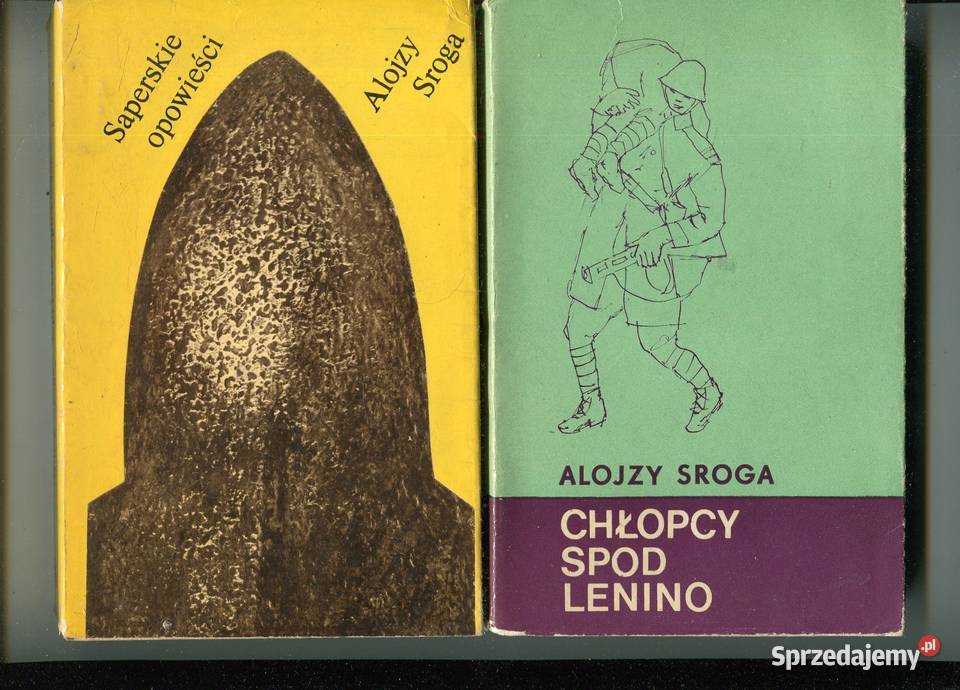 Chłopcy spod Lenino Saperskie opowieści Alojzy Szczecin