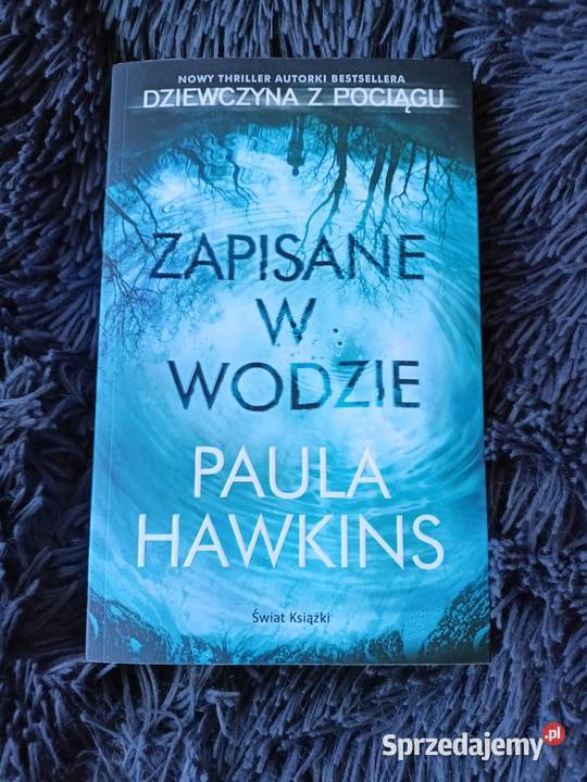 Książka Zapisane w wodzie Paula Hawkins ISBN 9788380317086 kujawsko-pomorskie Włocławek sprzedam