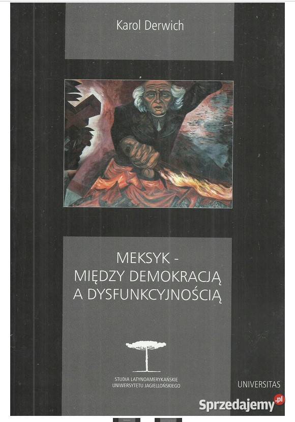 Meksyk między demokracją a dysfunkcyjnoscią Łódź