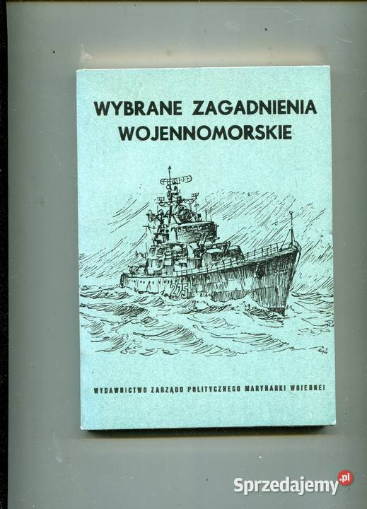 Wybrane zagadnienia wojennomorskie materiały do Rok wydania 1980 zachodniopomorskie Szczecin