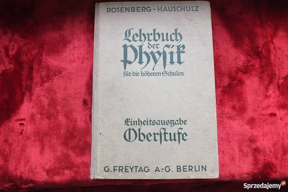 Stara niemiecka książka Fizyka wydana w 1938 Żary