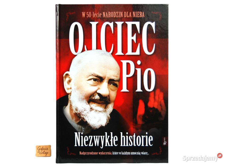 Ojciec Pio Niezwykłe historie Nowy album lubelskie Lublin