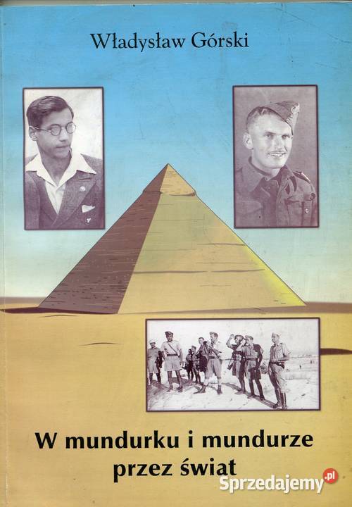 W mundurku i mundurze świat Władysław Górski Szczecin