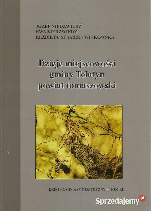 Dzieje miejscowości gminy Telatyn powiat Puławy