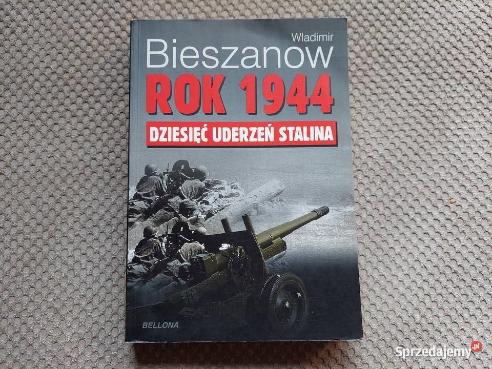 1944 dziesięć uderzeń Stalina Władimir Kraków