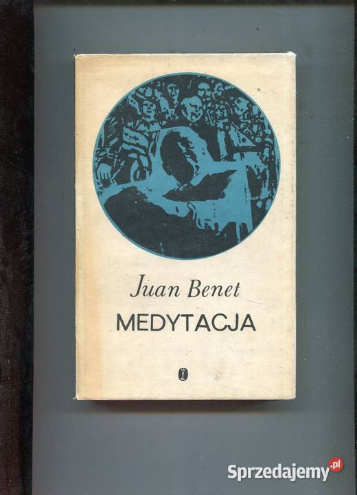 Medytacja Juan Benet sprzedam