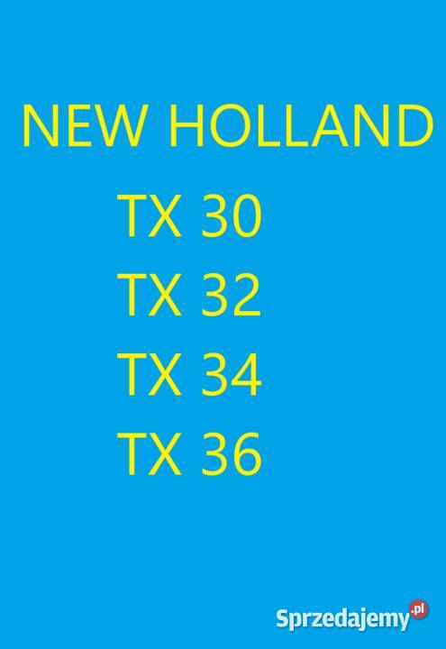 Holland kombajn TX30TX32TX34TX36 Instrukcja Rok wydania 1995