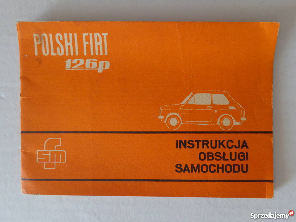 POLSKI FIAT 126p Instrukcja obsługi samochodu. Opole