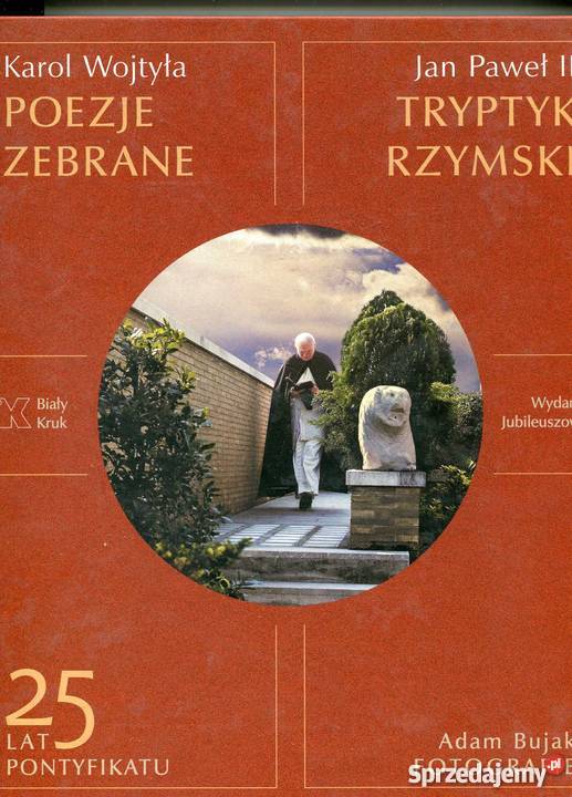Poezje zebrane Tryptyk rzymski Karol Wojtyła Jan Szczecin