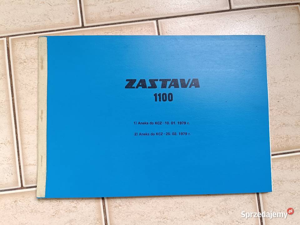 Zastava 1100 Aneks do KCZ10011979r Pruszków