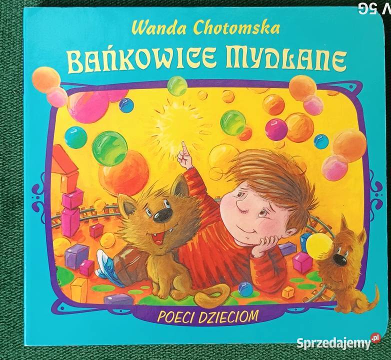 Bańkowice mydlane Wanda Chotomska Poeci dzieciom Zbylitowska Góra
