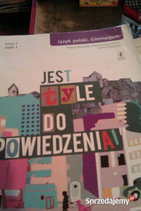 Jest tyle do powiedzenia klasa 1 część 1 mazowieckie Warszawa