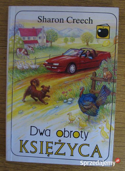 Sharon Creech Dwa obroty Księżyca sprzedam