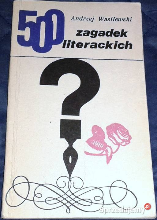 500 zagadek literackich Andrzej Wasilewski Chełm