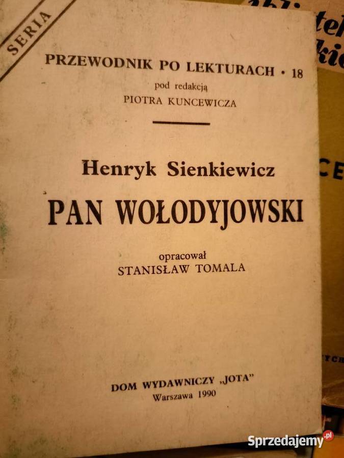 Pan Wołodyjowski Sienkiewicz analizy literatury Książki naukowe i popularnonaukowe Książki naukowe i popularnonaukowe Warszawa
