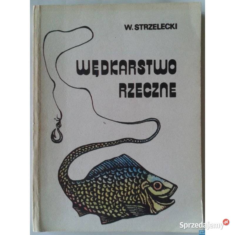 Wędkarstwo rzeczne Strzelecki Wacław Sopot