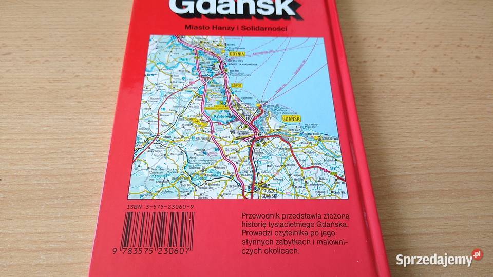 Gdańsk miasto Hanzy i Solidarności Krzyżanowski sprzedam