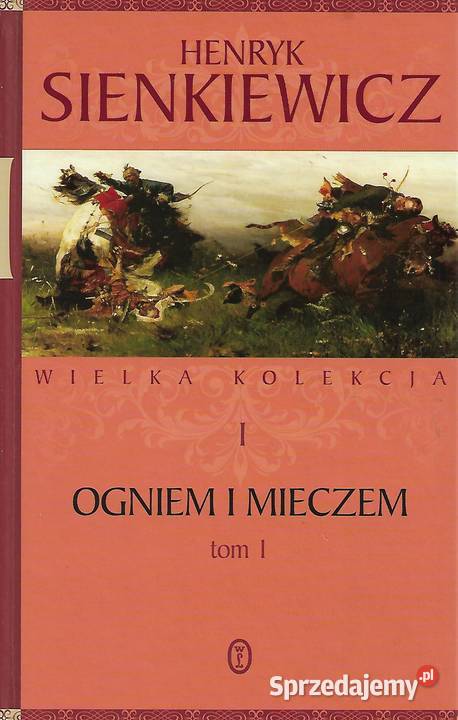 Ogniem i Mieczem H Sienkiewicz tI Puławy