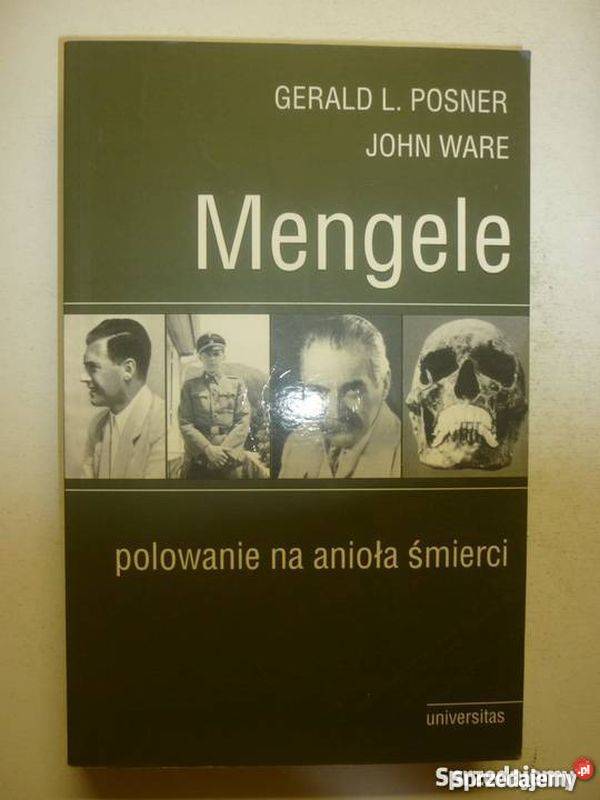 MENGELE POLOWANIE NA ANIOŁA ŚMIERCI POSNER