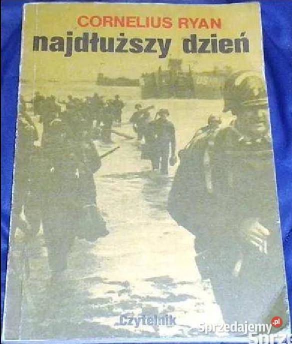 Najdłuższy dzień Cornelius Ryan Chełm sprzedam