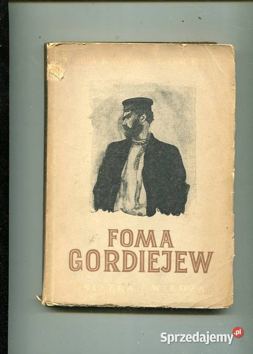 Foma Gordiejew Maksym Gorki zachodniopomorskie Szczecin sprzedam