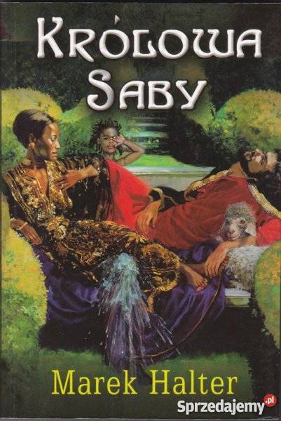 Królowa Saby Marek Halter fa literatura piękna - proza zagraniczna Goleniów