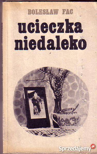 6934 UCIECZKA NIEDALEKO BOLESŁAW FAC Czyrna