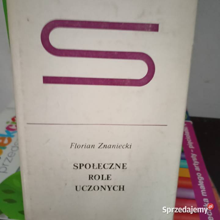 Społeczne role uczonych Znaniecki podręczniki Książki naukowe i popularnonaukowe Warszawa