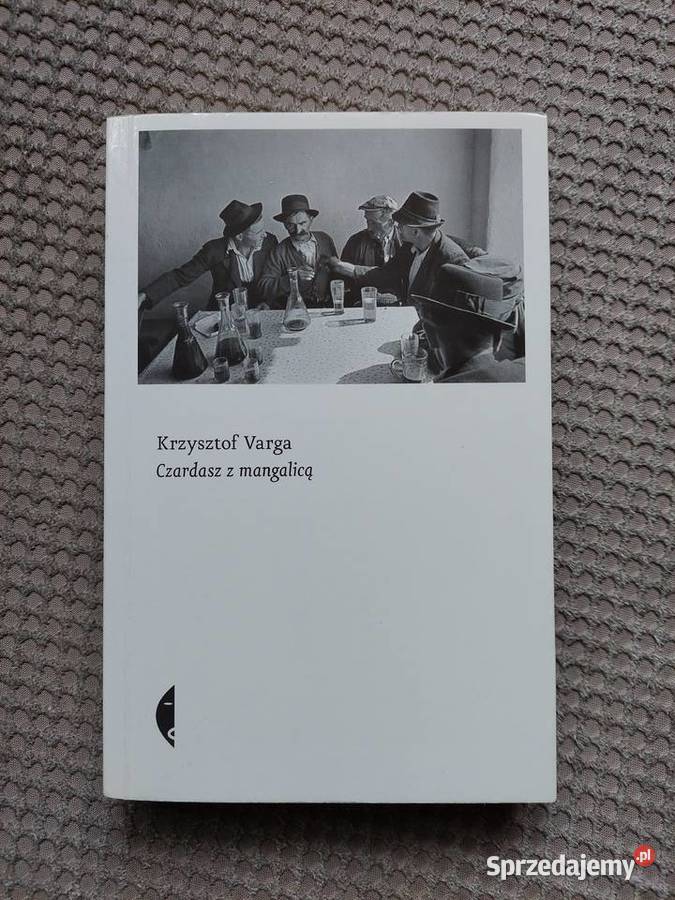 Czardasz z mangalicą Krzysztof Varga Kraków