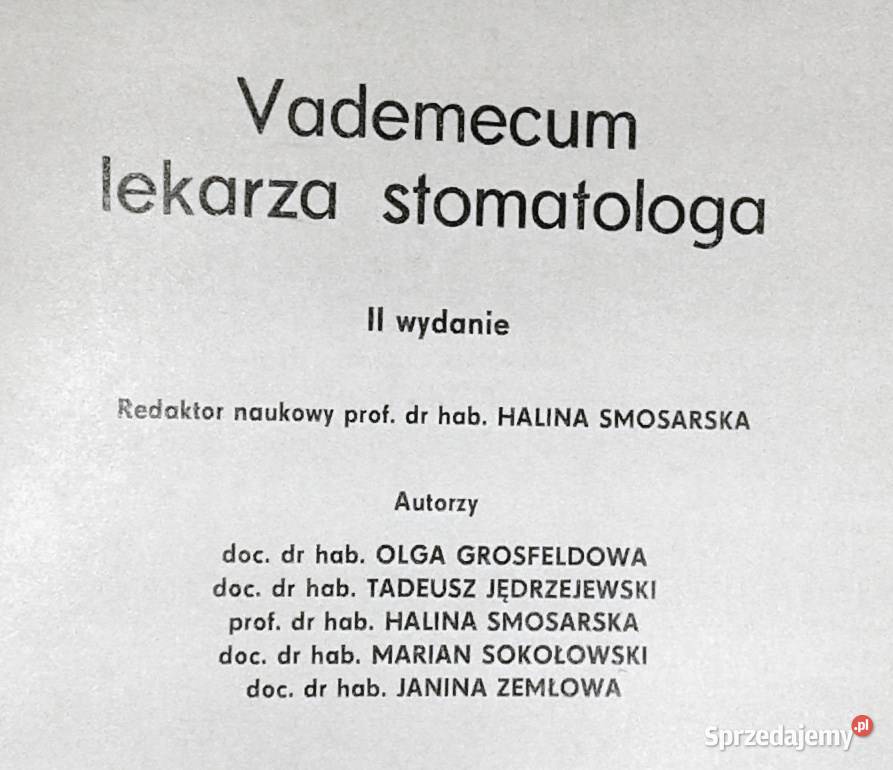 Vademecum Lekarza Stomatologa Halina Smosarska Chełm sprzedam