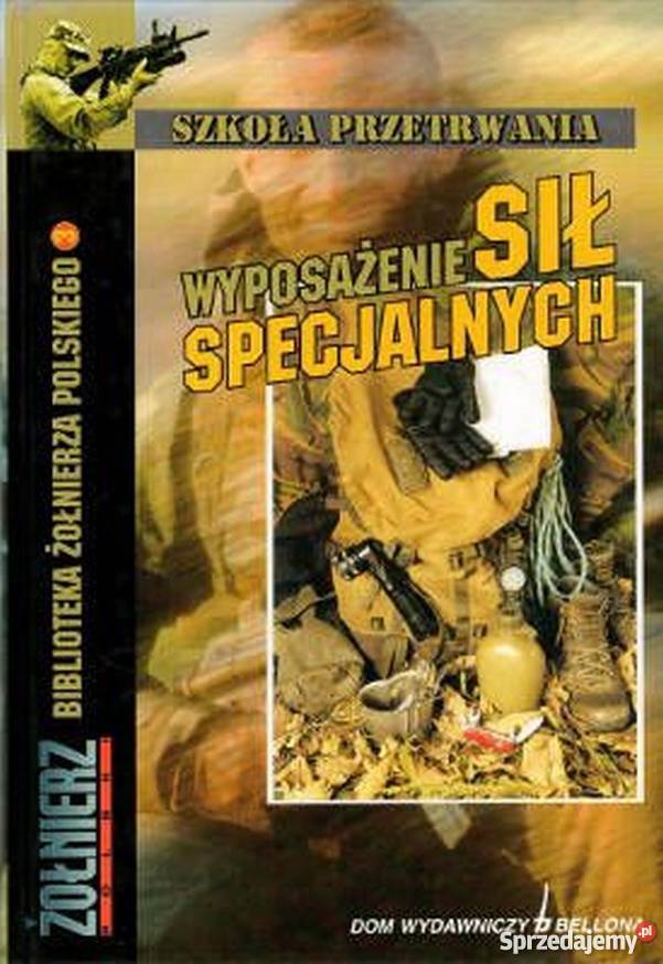 WYPOSAŻENIE SIŁ SPECJALNYCH WILSON PATRICK Książki naukowe i popularnonaukowe lubelskie Chełm
