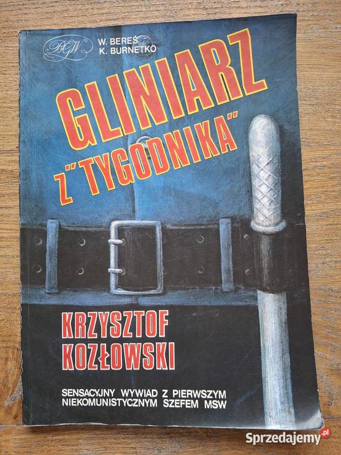 Gliniarz z Tygodnika W Bereś K Burnetko małopolskie Kraków sprzedam