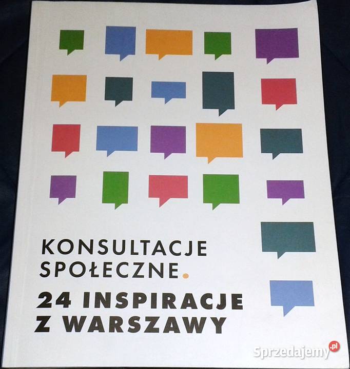 Konsultacje społeczne 24 inspiracje z Warszawy lubelskie sprzedam