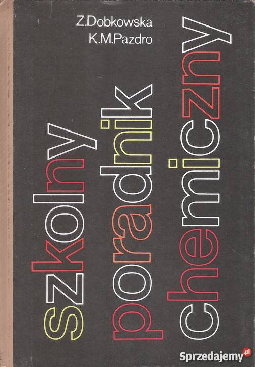 Szkolny poradnik chemiczny ZDobkowskaKMPazdro poradnik Puławy
