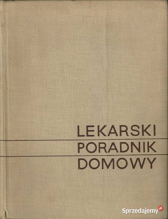 Lekarski poradnik domowy Zaremba medycyna Łódź