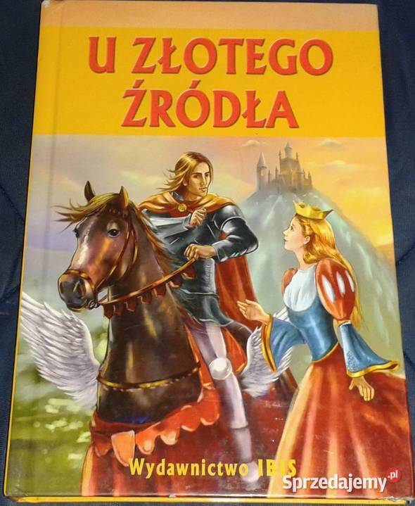 U złotego źródła Stefania Wortman Rok wydania 2010 Chełm sprzedam