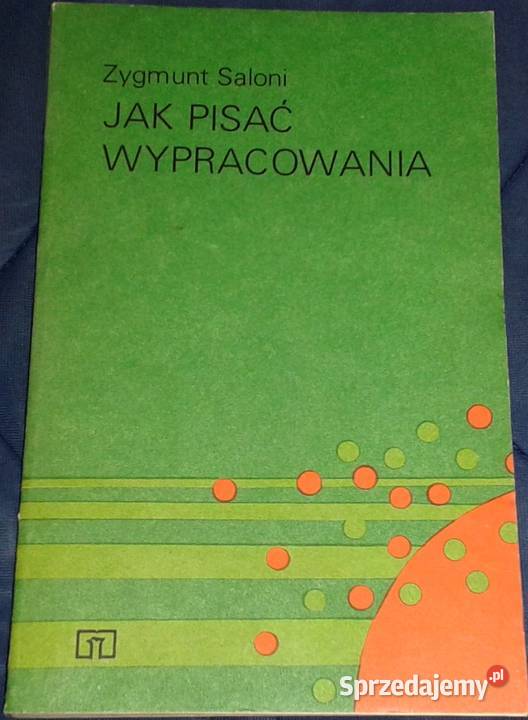 pisać wypracowania Zygmunt Saloni Chełm